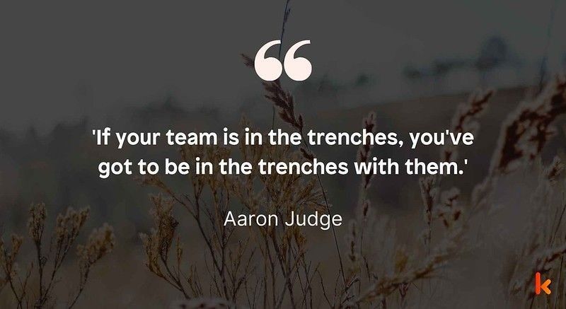Trenches quote by Aaron Judge