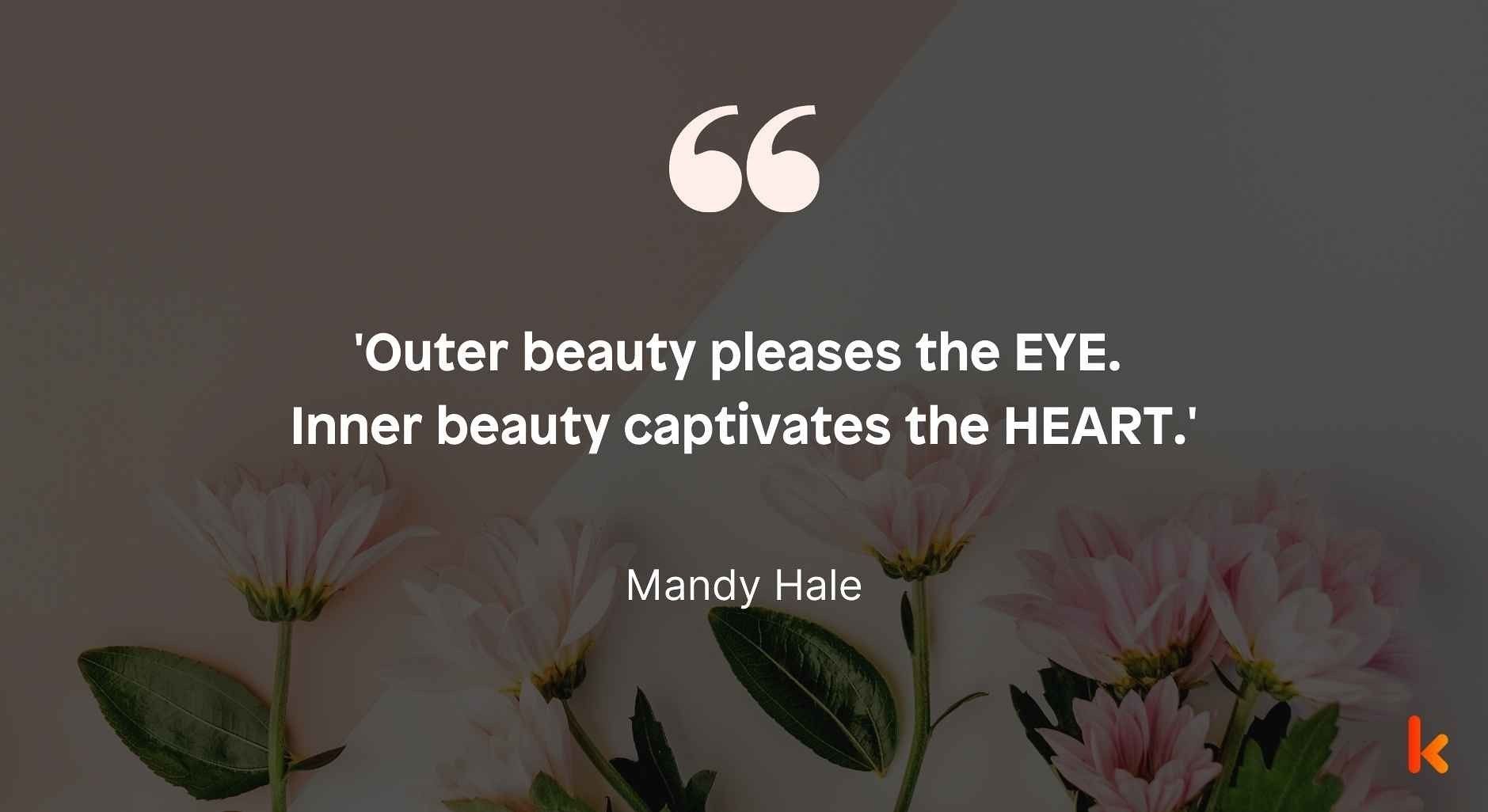 True Beauty Quote by Mandy Hale