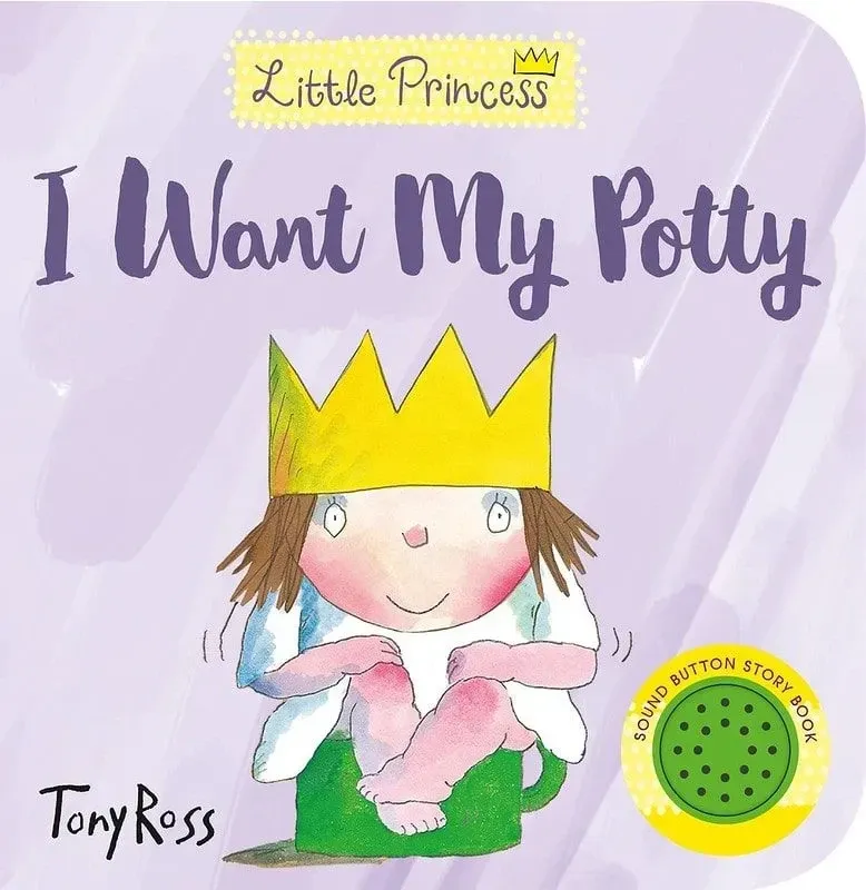 Little Princes, 'I Want My Potty' by Tony Ross book cover.