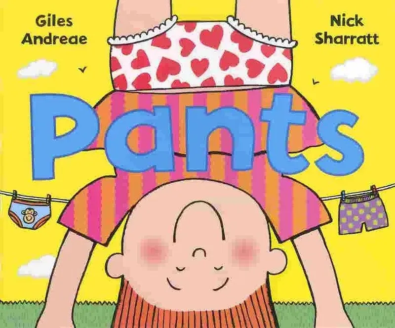 Cover of Pants: a young girl smiling hanging upside down, with her underpants showing.