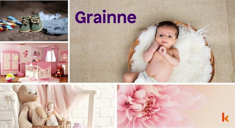 Meaning of the name Gráinne