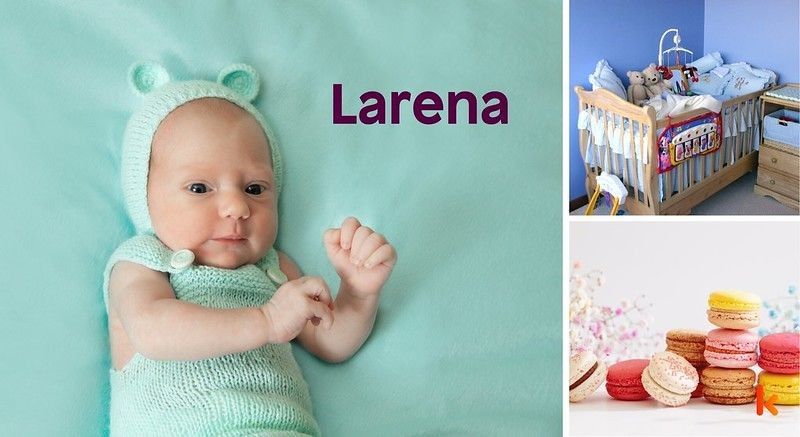 Meaning of the name Larena