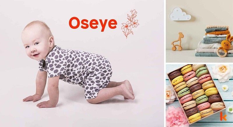 Meaning of the name Oseye