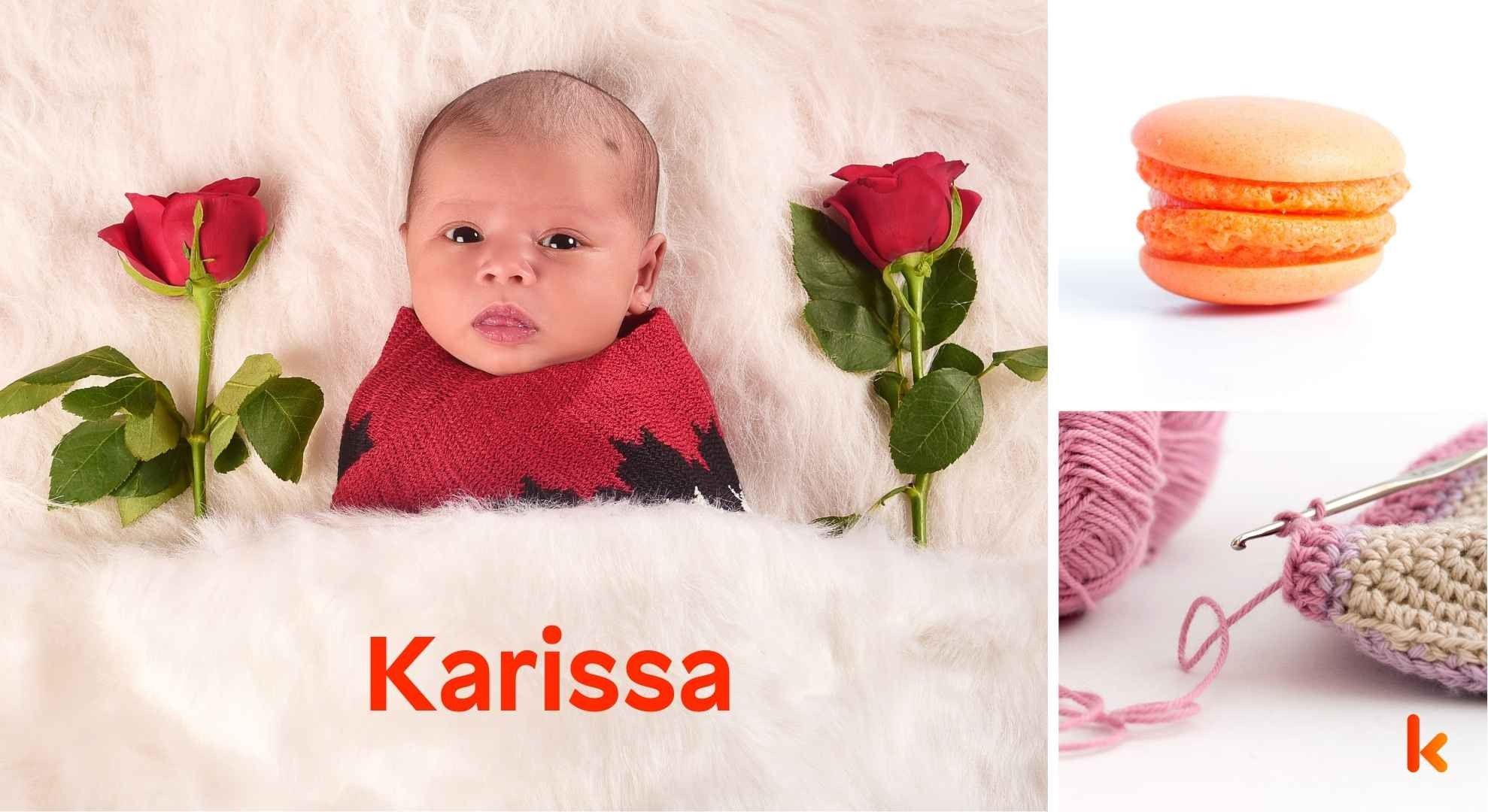 Meaning of the name Karissa
