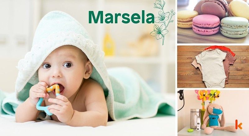 Meaning of the name Marsela