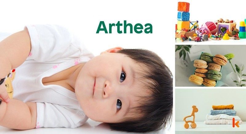 Meaning of the name Arthea
