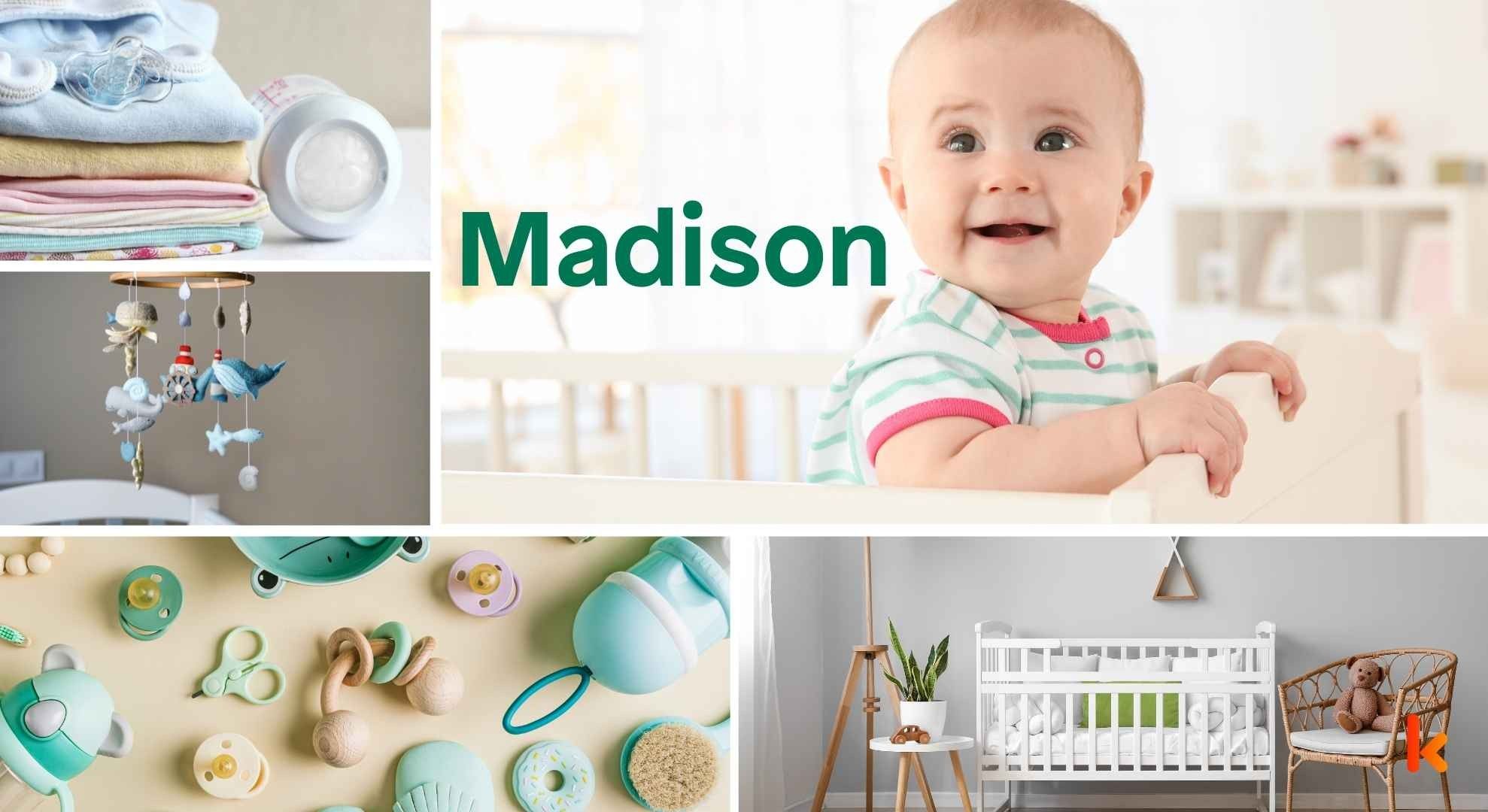 Meaning of the name Madison