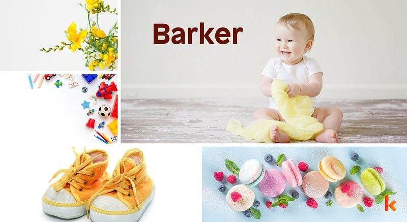 Meaning of the name Barker