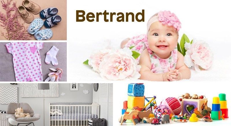Meaning of the name Bertrand