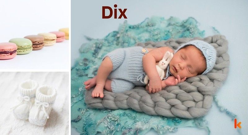 Meaning of the name Dix