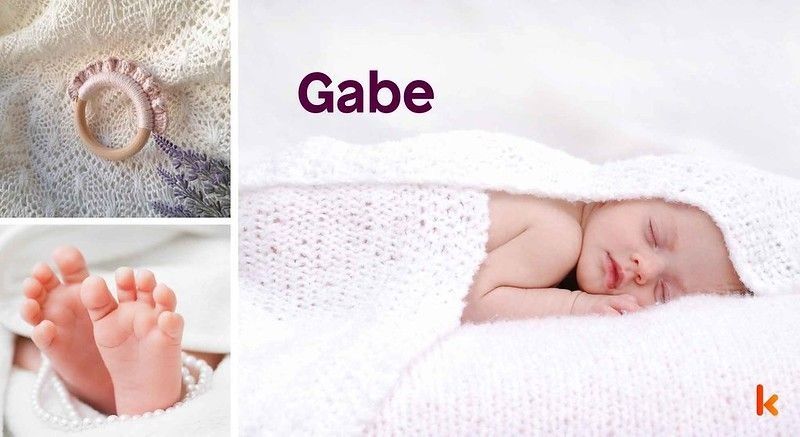 Meaning of the name Gabe