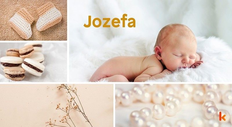 Meaning of the name Jozefa