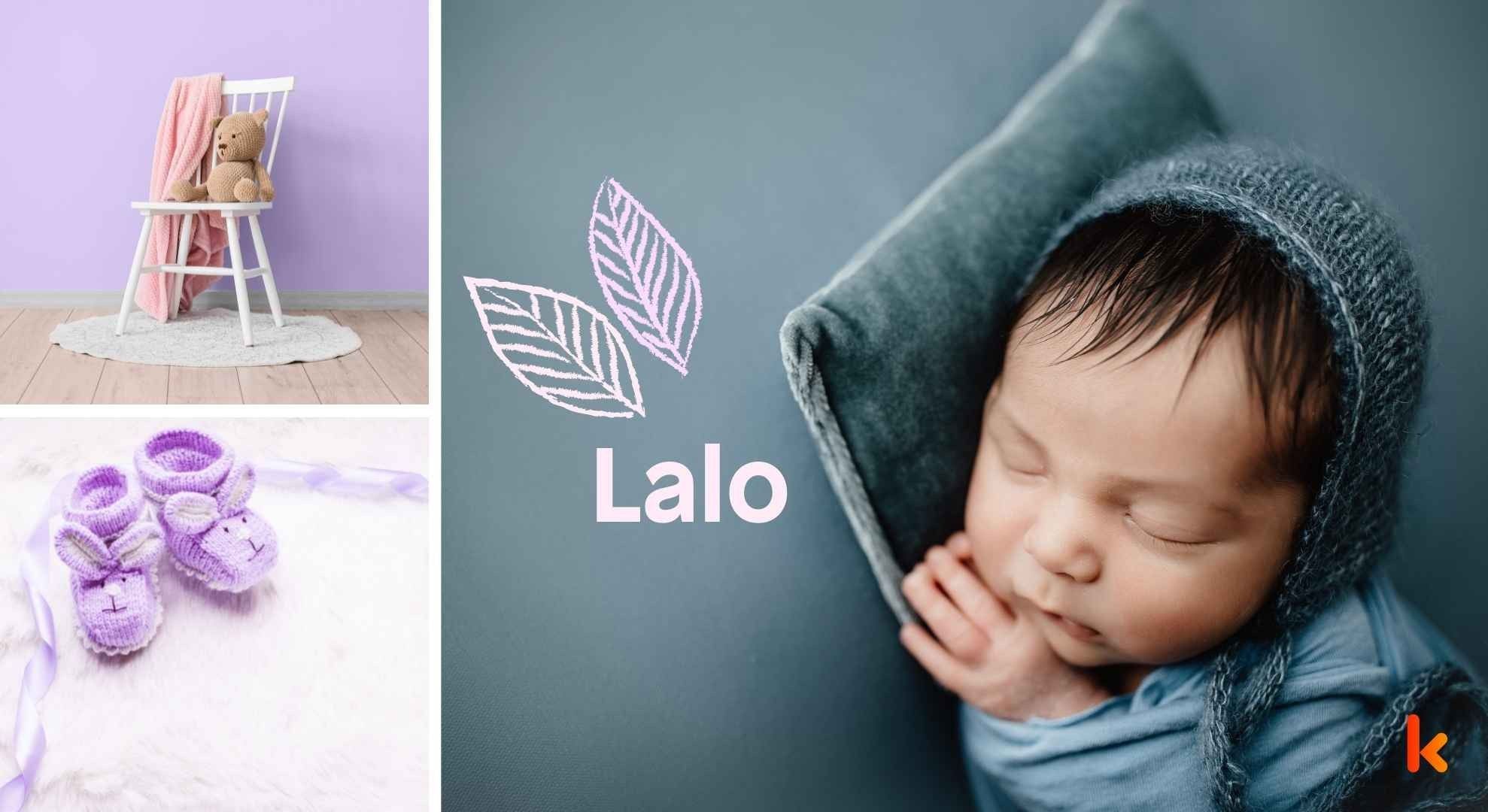 Meaning of the name Lalo