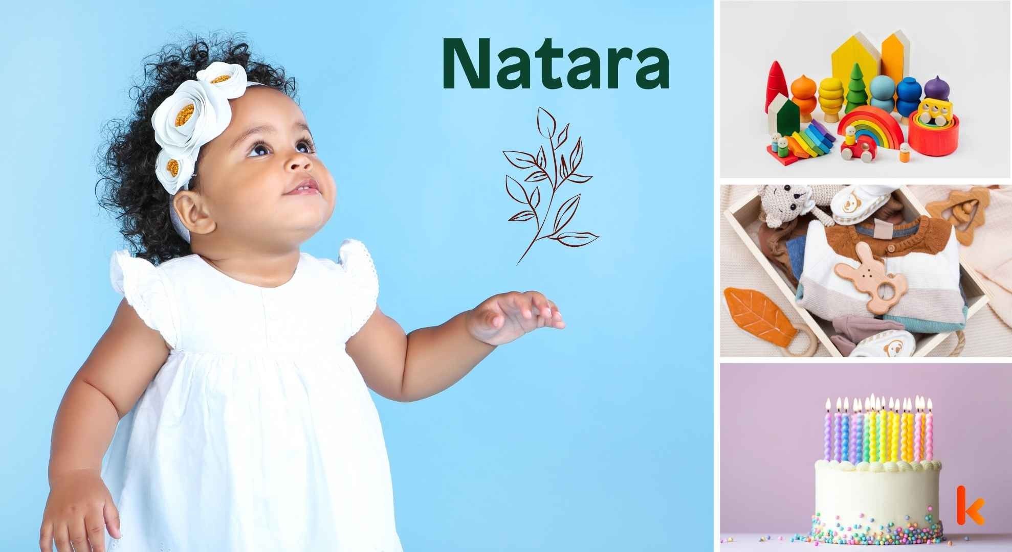 Meaning of the name Natara