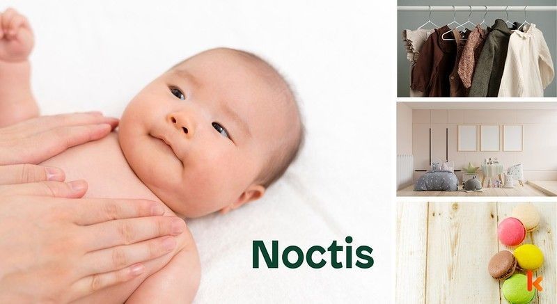 Meaning of the name Noctis