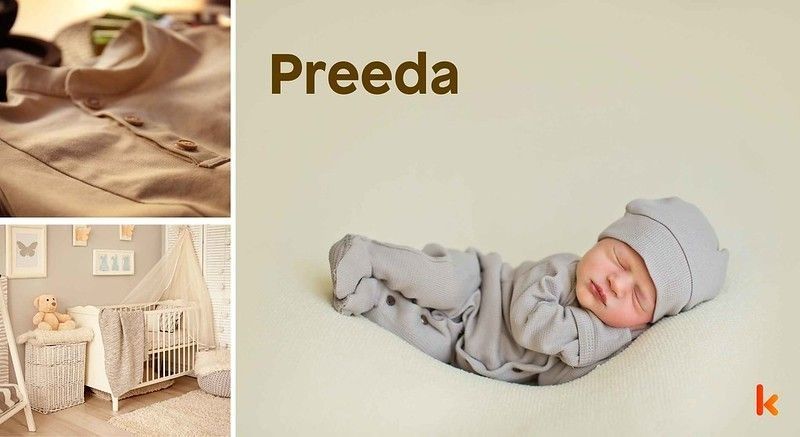 Meaning of the name Preeda