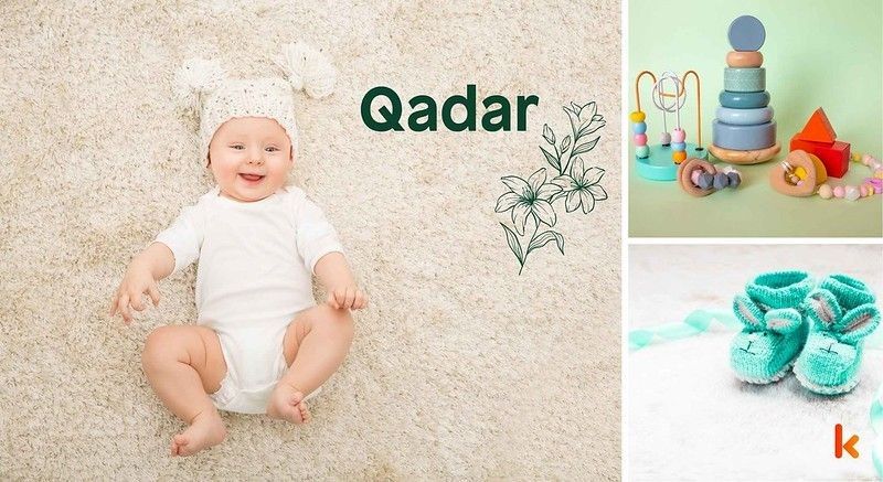 Meaning of the name Qadar