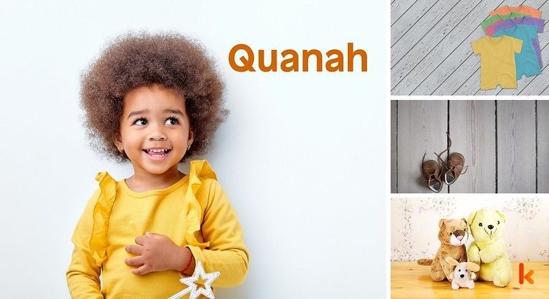 Meaning of the name Quanah