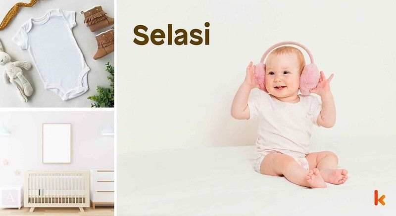 Meaning of the name Selasi