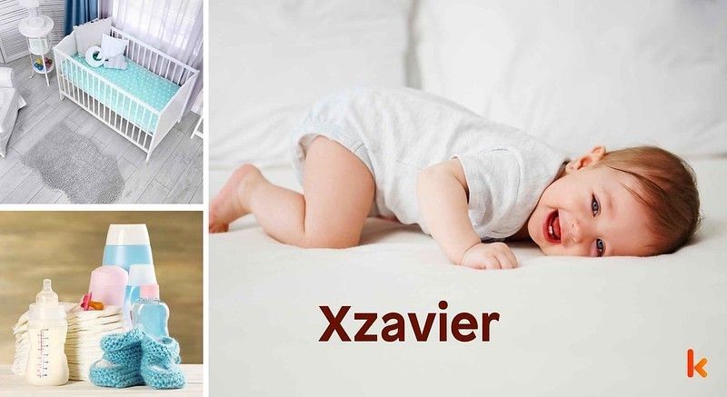 Meaning of the name Xzavier